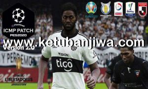 eFootball PES 2020 ICMP Patch v2.5 Update DLC 7.00 Ketuban Jiwa