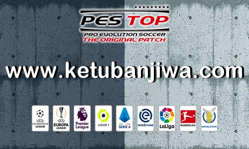 PES 2010 PES TOP Patch New Season 2020-2021 Ketuban Jiwa