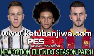 PES 2017 Option File Update 05 July 2020 For Next Season Patch by Gaming WitH TR Ketuban Jiwa