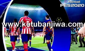 PES 2020 Tournament Entrances + Anthems Pack AIO Ketuban Jiwa