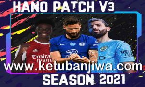 PES 2013 Hano Patch v3 AIO New Season 2021 Ketuban Jiwa