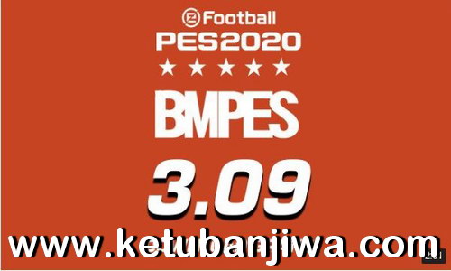 eFootball PES 2020 BMPES Patch 3.09 Update + Serial Ketuban Jiwa