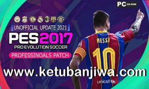 PES 2017 Professionals Patch Unofficial Update Season 2021 by MO7 Ketuban Jiwa