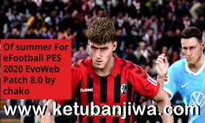 eFootball PES 2020 Option File Summer Transfer Update 08 August 2020 For EvoWeb Patch 8.0 by Chako Ketuban Jiwa