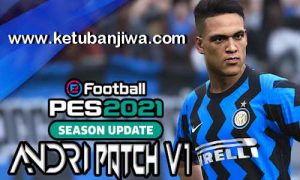 eFootball PES 2021 Andri Patch 1.0 AIO For PC Ketuban JIwa