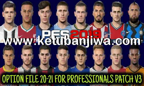 PES 2019 Option File Summer Transfer Update 01 October 2020 For Professionals Patch v3 by Gaming WiTH TR Ketuban Jiwa