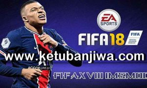 FIFA 18 IMs Mod AIO Season 2021 + Squad Update November 2020 For PC Ketuban Jiwa