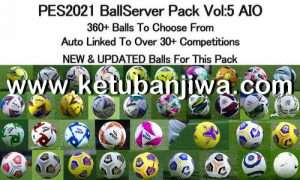 PES 2021 Ball Server Pack v5 AIO by hawke Ketuban Jiwa