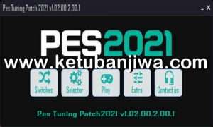 Download eFootball PES 2021 PES Tuning Patch v1.02.00.2.00.1 AIO For PC Ketuban Jiwa