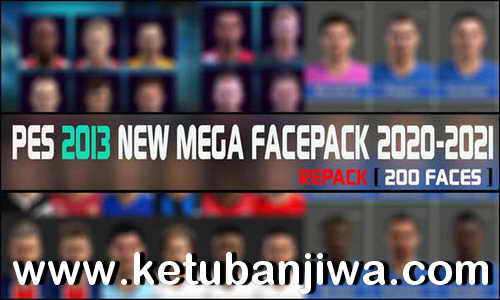 PES 2013 Mega Facepack 200 Faces Season 2021 by RGH Mods Ketuban JIwa