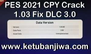 PES 2021 CPY Crack 1.03 Fix Exe File For DLC 3.0 Ketuban Jiwa