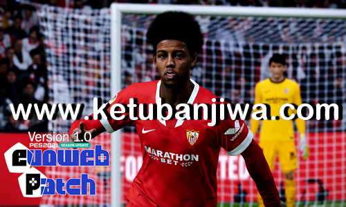 PES 2021 Option File Compatible DLC 3.0 For EvoWeb Patch 1.0 Ketuban Jiwa