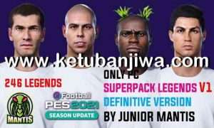 eFootball PES 2021 SuperPack 246 Legends AIO v1 Compatible DLC 3.0 For PC by Junior Mantis Ketuban Jiwa