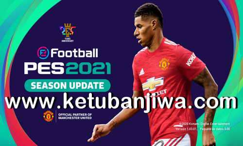 eFootball PES 2021 Unofficial 1.03.01 GamePlay For Original Gams - Steam Ketuban Jiwa