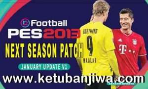 PES 2013 Next Season Patch 2021 AIO + January Update by PES HD Patch Ketuban Jiwa