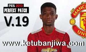 PES 2013 Perpect Patch Season 2021 + Update v19 Winter Transfer Ketuban Jiwa