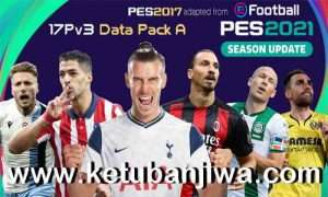 PES 2017 Seventeen Patch 3.0 Update Data Pack A Season 2021 Ketuban Jiwa