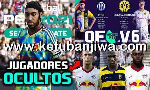 eFootball PES 2021 AndrewPES Option File v6 AIO Compatible DLC 6.0 For PC + PS4 + PS5 Ketuban Jiwa