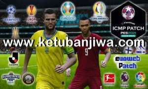 eFootball PES 2021 ICMP Patch 2.0 AIO DLC 6.0 + EURO Rosters Ketuban Jiwa