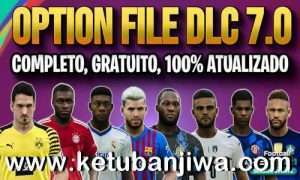 eFootball PES 2021 PesVicioBR Option File v9 AIO DLC 7.0 For PC Ketuban Jiwa