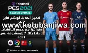 PES 2021 Final Option File Summer Transfers For All Patch PC + PS4 + PS5 Ketuban Jiwa