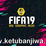 FIFA 19 IMs Mod 7.0 AIO Season 2022 + Squad Update