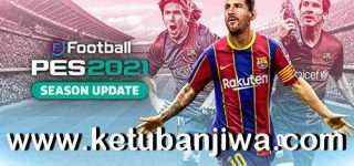 PES 2021 CPY Crack 1.07.01 Offline For DLC 7.0 Ketuban Jiwa