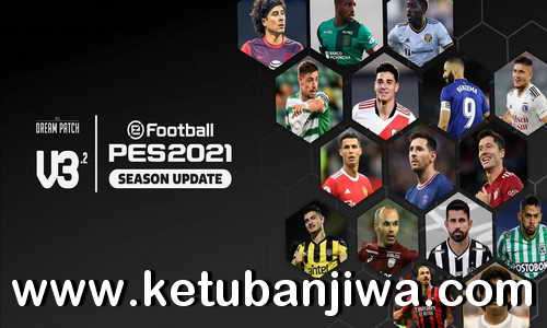PES 2021 Dream Patch v3.2 Update Season 2022 For PC Ketuban Jiwa