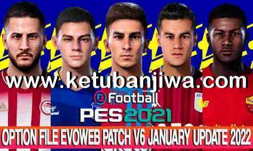 PES 2021 Option File Winter Transfer January For EvoWeb Patch v6 Ketuban Jiwa