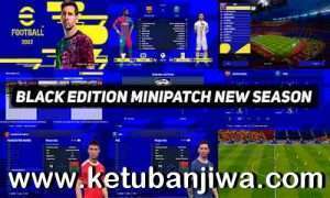 PES 2017 Black Edition Mini Patch AIO Full Winter Transfer Season 2022 For PC Keuban Jiwa