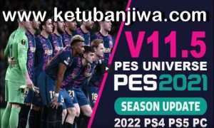 PES 2021 Option File PES Universe 11.5 Update Season 2022 For PS4 + PS5 + PC Ketuban Jiwa