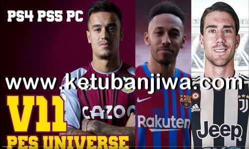 eFootball PES 2021 Option File PESUniverse v11 AIO For PC + PS4 + PS5 Ketuban Jiwa