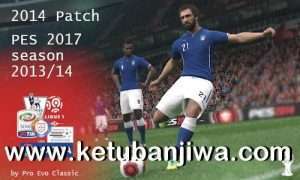 PES 2017 New Classic Patch Season 2013-2014 For PC Ketuban Jiwa