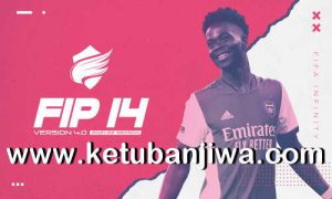 FIFA 14 Infinity Patch FIP v4.01 AIO Season 2022 For PC Ketuban Jiwa
