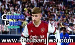 PES 2021 EvoWeb Patch 2022 Version 1.0 For PC Ketuban Jiwa