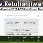 eFootball 2022 v1.0 LOD + No Crowd Tool