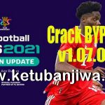 PES 2021 New Crack Bypass 1.07.02 For DLC 7.0