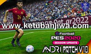 PES 2020 Andri Patch v10 AIO Season 2022 For PC Ketuban JIwa