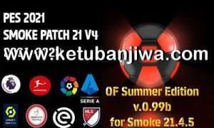 PES 2021 Option File Update Summer Transfer 10 September 2022 For Smoke Patch Ketuban Jiwa