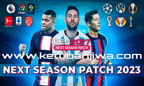 PES 2017 Next Season Patch 2023 AIO For PC Ketuban Jiwa