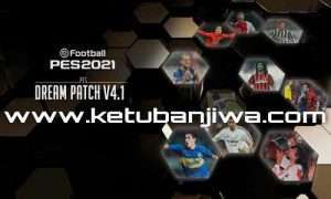 PES 2021 Dream Patch 4.1 Update Full Winter Transfer Season 2023 For PC Ketuban Jiwa