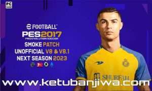 PES 2017 Unofficial Smoke Patch v8 Season 2023 For PC Ketuban Jiwa