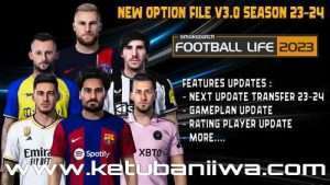 PES 2021 Unofficial Option File 3.0 Update 27 June 2023 For Smoke Patch Football Life 2023 Season 2024 Ketuban Jiwa