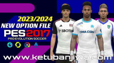 PES 2017 Smoke Patch 17.4.3 Unofficial Option File Update 28 July 2023 Summer Transfer Season 2024