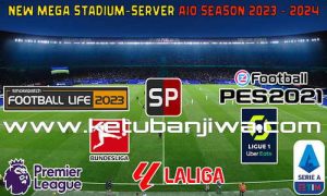 PES 2021 New Mega Stadium Server AIO Season 2024 For All Patch PC Ketuban Jiwa