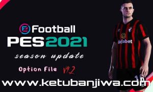 PES 2021 Option File v4.2 Next Season Patch 2024 For PS4 + PS5 Ketuban Jiwa