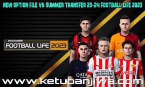 PES 2021 Option File v6 AIO Summer Transfer Update For Smoke Patch Football Life Season 2024 For PC Ketuban Jiwa
