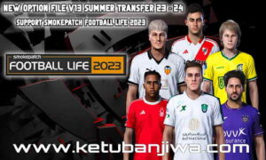 PES 2021 Smoke Patch Football Life Option File v13 AIO Summer Transfer Update Season 2024 Ketuban Jiwa