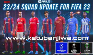 FIFA 23 Squad Update Summer Transfer v9 AIO Season 2023-2024 For PC Ketuban Jiwa