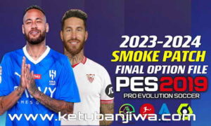 PES 2019 Smoke Patch Full Summer Transfer Update Season 2024 For PC Ketuban Jiwa